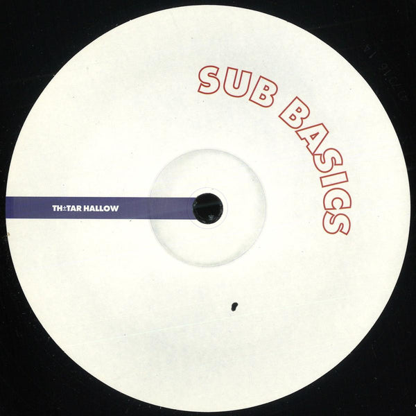 Sub Basics - Time Codes EP - TH Tar Hallow - TAR-BASICS001